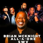 Brian McKnight, All4One, SWV coming to SA