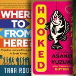 4 must-read books this month: Obsession, identity and SA’s political future